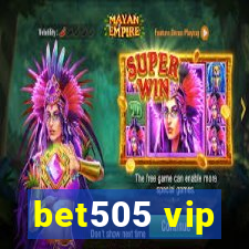 bet505 vip